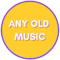 Any Old Music